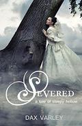 Severed (Sleepy Hollow #1) by Dotti Enderle