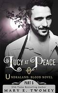 Lucy at Peace by Mary E. Twomey