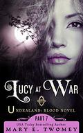 Lucy at War by Mary E. Twomey