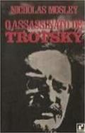 O Assassinato de Trotsky by Nicholas Mosley