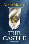 The Castle (Suri #0.5) by Nikki Moyes