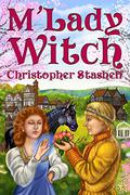 M'Lady Witch by Christopher Stasheff