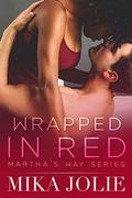 Wrapped in Red by Mika Jolie