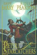 Peter and the Starcatchers: Peter and the Starcatchers / Peter and the Shadow Thieves / Peter and the Secret of Rundoon by Dave Barry, Ridley Pearson