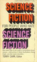Science Fiction for People Who Hate Science Fiction by Wilmar H. Shiras