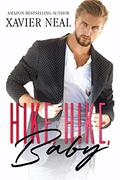 Hike, Hike, Baby by Xavier Neal