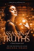 Assassin of Truths (Library Jumpers #3) by Brenda Drake
