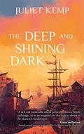The Deep and Shining Dark (The Marek #1) by Juliet Kemp