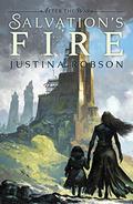 Salvation's Fire (After the War #2) by Justina Robson