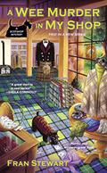 A Wee Murder in My Shop (ScotShop Mystery #1) by Fran Stewart