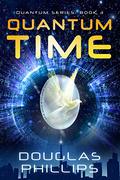 Quantum Time (Quantum #3) by Graham Halstead