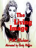 The Living Image by P.M. Richter