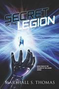Secret of the Legion by Marshall S. Thomas