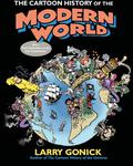 The Cartoon History of the Modern World Part 1: From Columbus to the U.S. Constitution (The Cartoon History of the Modern World #1) by Larry Gonick