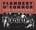 Flannery O'Connor: The Cartoons by Flannery O'Connor