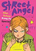 Street Angel: After School Kung Fu Special (Street Angel #4) by Jim Rugg