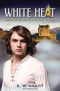 White Heat (Perfect Fire Trilogy #2) by K.M. Grant