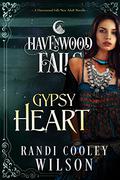 Gypsy Heart (Havenwood Falls #15) by Randi Cooley Wilson