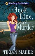 Hook, Line, and Murder by Tegan Maher