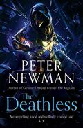 The Deathless by Peter Newman