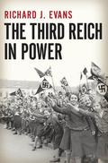 The Third Reich in Power (The History of the Third Reich #2) by Richard J. Evans