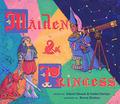 Maiden & Princess by Daniel Haack