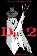 Dr. 2  (Issue 1) by Peter Tieryas