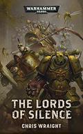 The Lords of Silence by Chris Wraight