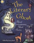 The Literary Ghost: Great Contemporary Ghost Stories by M.F.K. Fisher