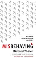 Misbehaving: The Making of Behavioral Economics by Richard H. Thaler