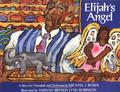 Elijah's Angel: A Story for Chanukah and Christmas by Michael J. Rosen