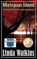 Mateguas Island (Mateguas Island #1) by Linda Watkins