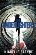 The Underlighters by Michelle Browne