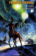Oeuvres complètes, Tome 1 by Francis Carsac