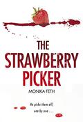 The Strawberry Picker (Jette Weingärtner #1) by Monika Feth