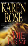 Die For Me by Karen Rose