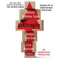 Antifragile: Things That Gain from Disorder (Incerto #4) by Nassim Nicholas Taleb