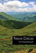 Twelve Circles by Yuri Andrukhovych