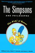 The Simpsons and Philosophy: The D'oh! of Homer (Popular Culture and Philosophy #2) by William Irwin