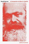 Companion To Marx's Capital  (Vol 1 and 2), A: The Complete Edition: 1-2 by David Harvey