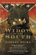 The Widow of the South by Robert Hicks