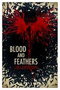 Blood and Feathers (Blood and Feathers #1) by Lou Morgan