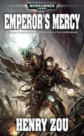 Emperor's Mercy (Bastion Wars #1) by Henry Zou