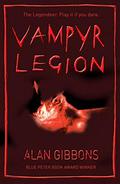 Vampyr Legion by Alan Gibbons