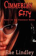 Cimmerian City (Cimmerian #1) by Rae Lori