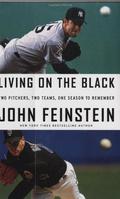 Living on the Black by John Feinstein
