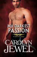 My Darkest Passion by Carolyn Jewel