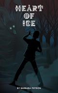 Heart of Ice (Legacy in Legend #0.5) by Barbara Pietron