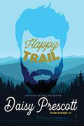 Happy Trail (Park Ranger #1) by Daisy Prescott