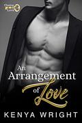 An Arrangement of Love by Kenya Wright